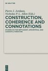 Jordaan P.J. (ed.), Nicholas P.L. (ed.)  Construction, Coherence and Connotations. Studies on the Septuagint, Apocryphal and Cognate Literature